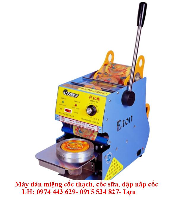 Bán Máy dán miệng cốc ET-D6, máy dán miệng cốc trà sữa. ..